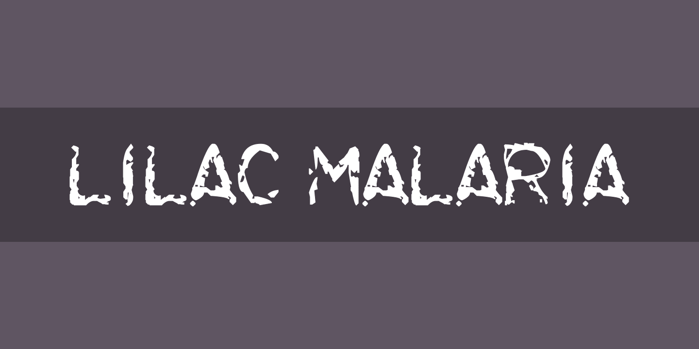 Lilac Malaria
